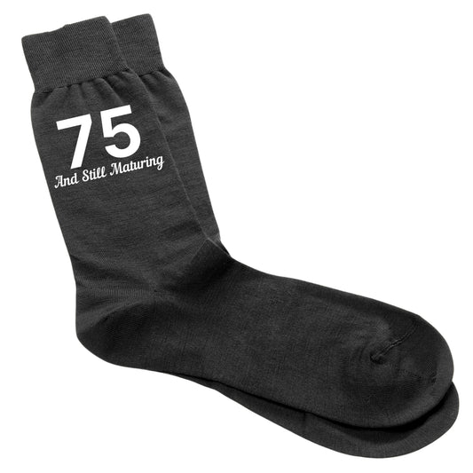 75 And Still Maturing - Men's Socks Size 6-12